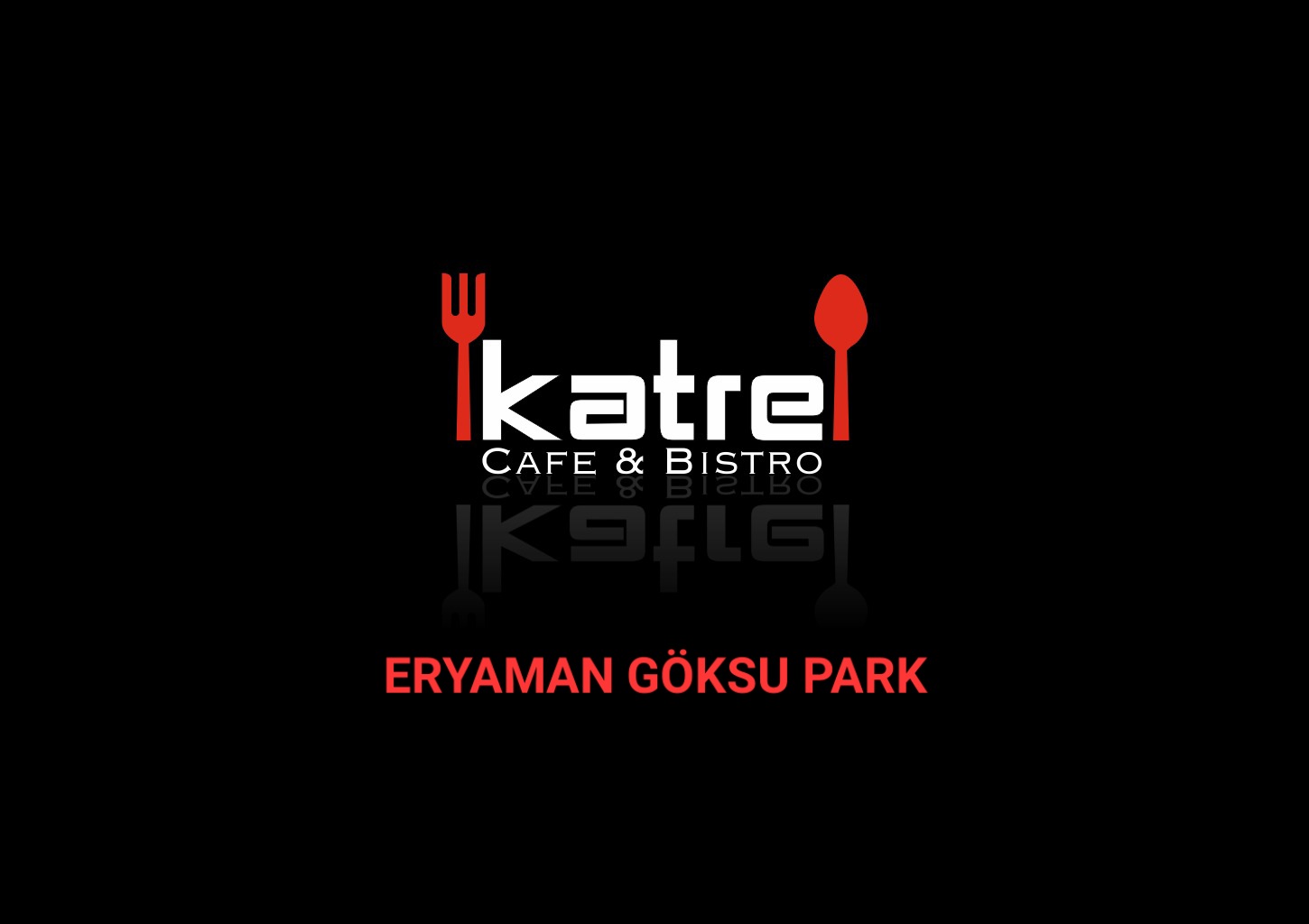 KATRE CAFE& RESTORANT CEMALETTİN KOÇAK