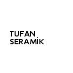 TUFAN SERAMİK İNŞ. NAK. GIDA TEMİZLİK ELEKT. DANIŞMANLIK TİC. LTD. ŞTİ.